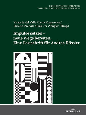 cover image of Impulse setzen – neue Wege bereiten. Eine Festschrift fuer Andrea Roessler